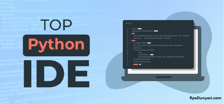 En İyi 10 Python IDE'si ve Kod Düzenleyicisi